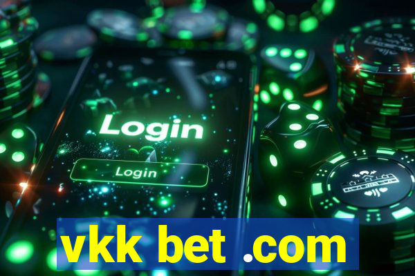 vkk bet .com